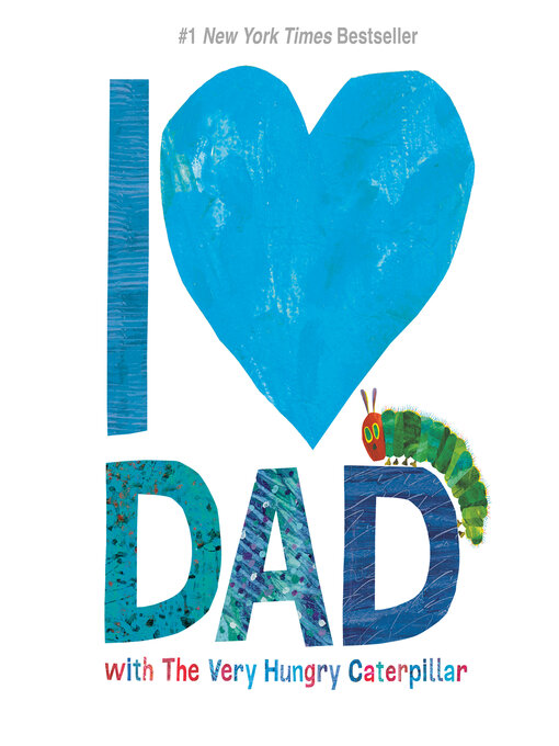Title details for I Love Dad with the Very Hungry Caterpillar by Eric Carle - Available